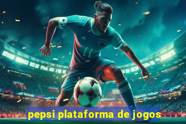 pepsi plataforma de jogos